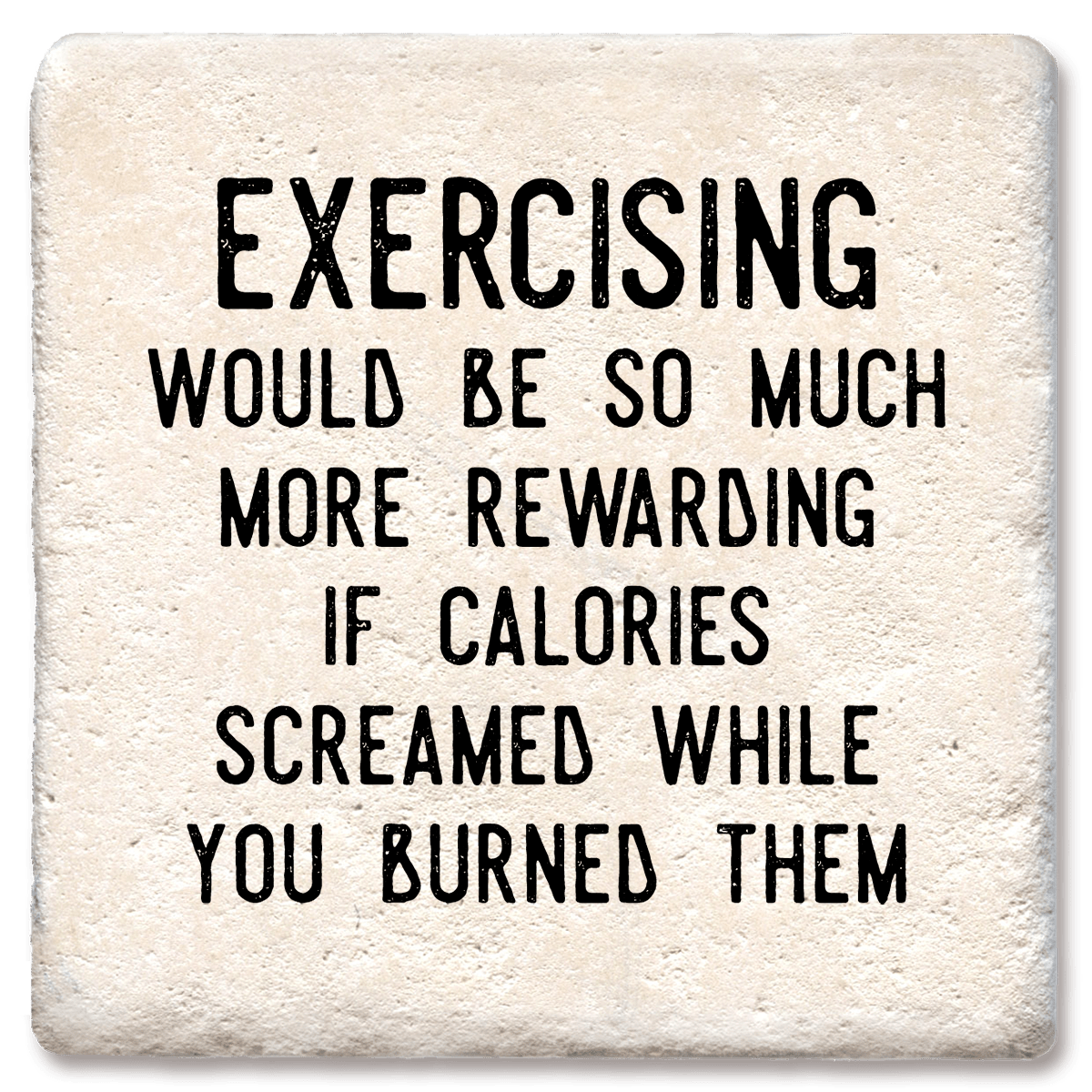 Exercising More Rewarding If Calories Screamed - MaisonBeach