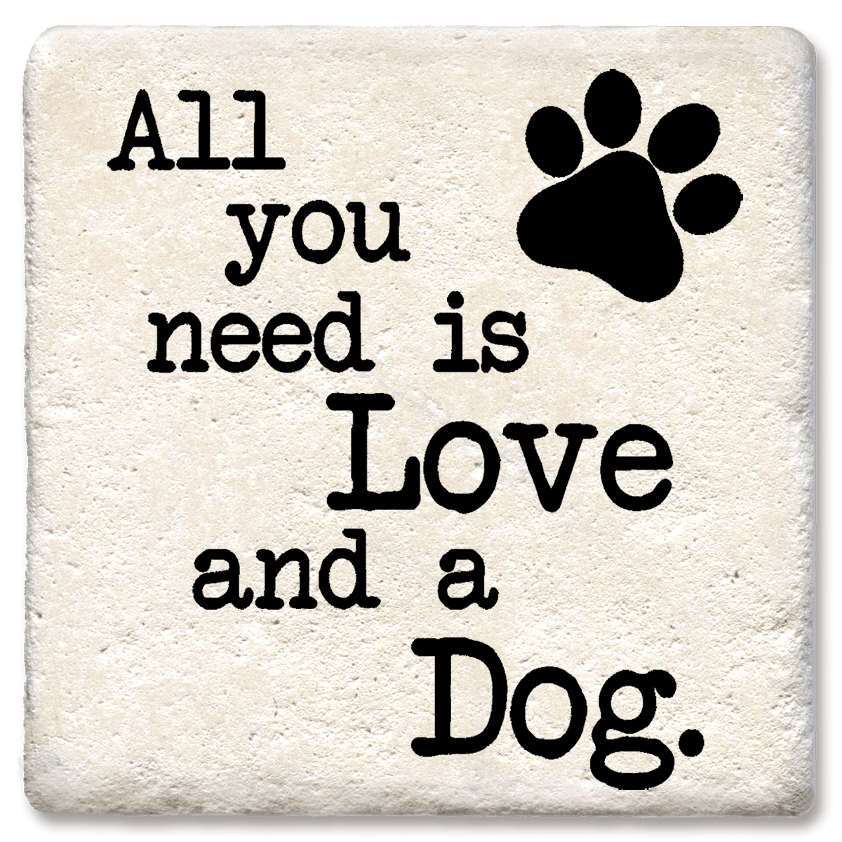 All You Need Is Love and a Dog - MaisonBeach