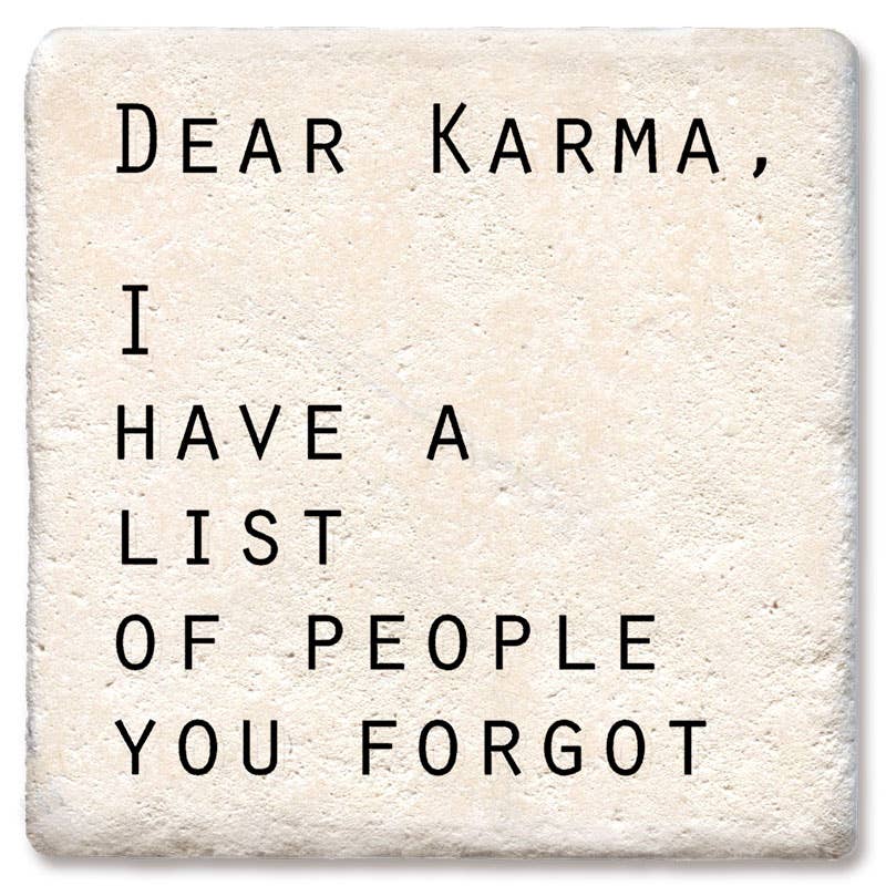 Dear Karma I have a List - MaisonBeach