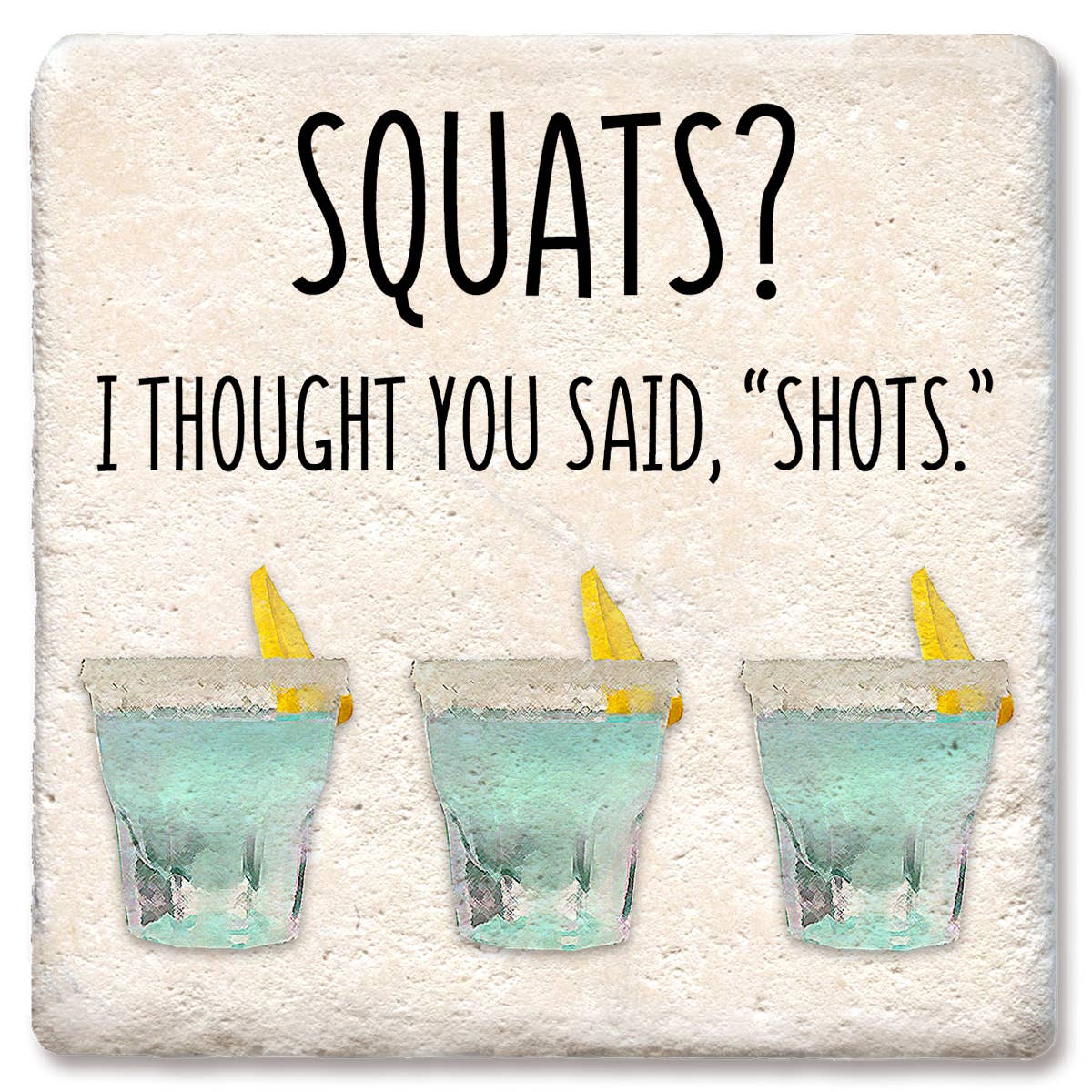 Squats? I thought you said "shots" - MaisonBeach